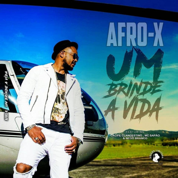 LP Afro X – Um Brinde A Vida