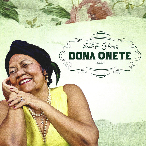 LP Dona Onete – Feitiço Caboclo