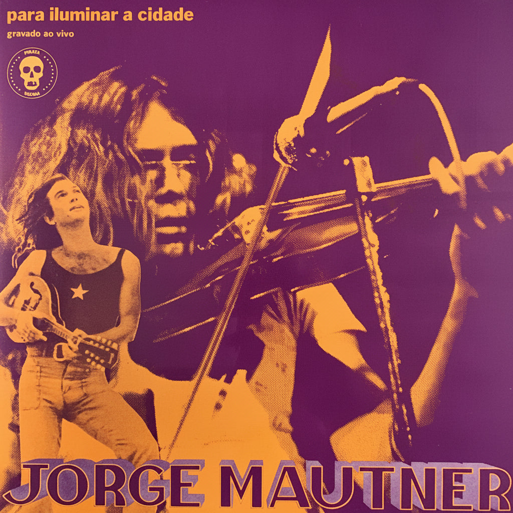 LP Jorge Mautner – Para Iluminar A Cidade