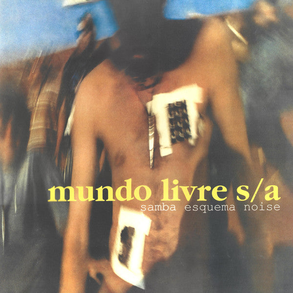 LP Mundo Livre S/A – Samba Esquema Noise
