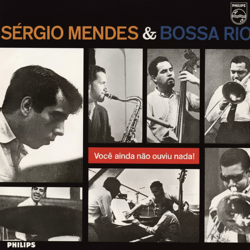 LP Sérgio Mendes & Bossa Rio – Você Ainda Não Ouviu Nada!
