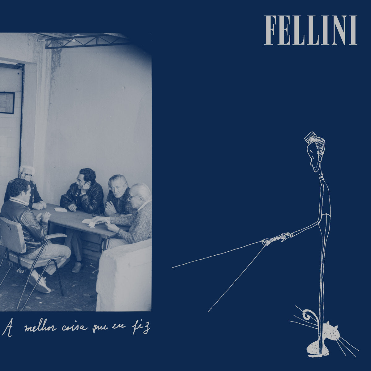 LP Fellini - A Melhor Coisa Que Eu Fiz