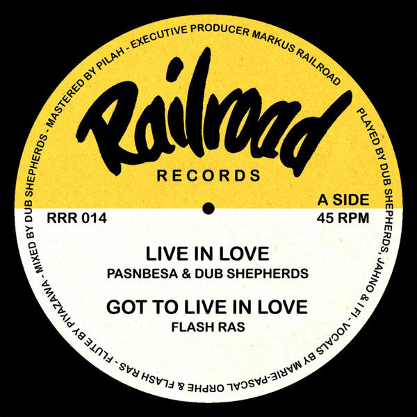 12" Pasnbesa & Dub Shepherds – Live In Love / Flash Ras - Got To Live In Love / Dub Shepards - Live In Dub / PiyaZawa - Flute In Love