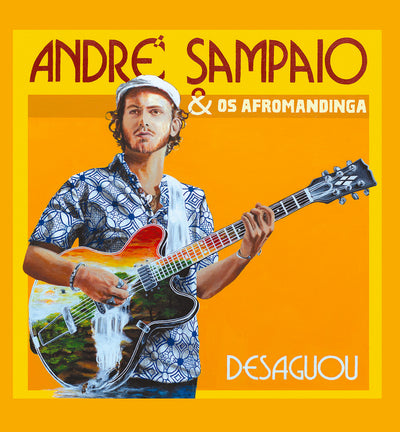 LP André Sampaio & Os Afromandinga - Desaguou