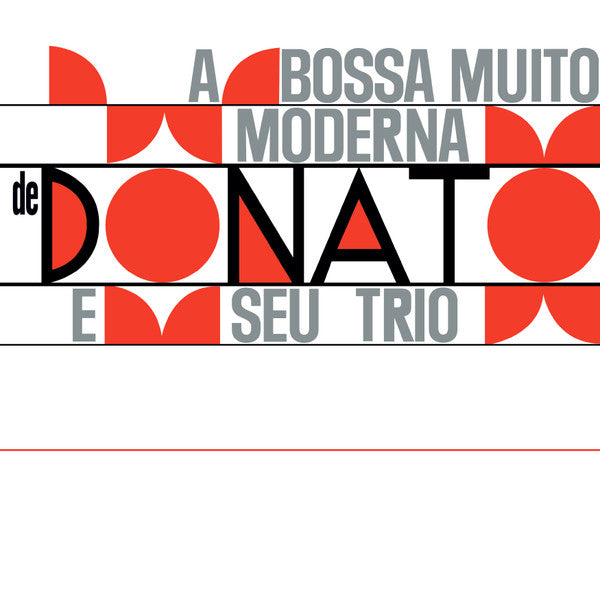 LP João Donato - A Bossa Muito Moderna de Donato e seu Trio