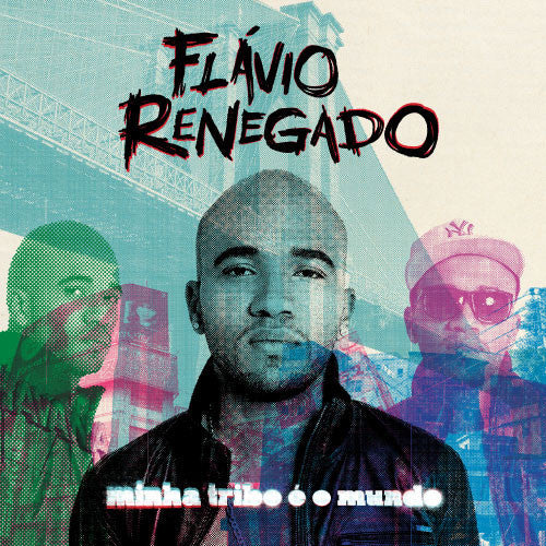 LP Flávio Renegado – Minha Tribo É O Mundo