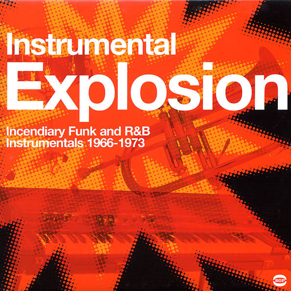 Lp Vários - Instrumental Explosion - Incendiary Funk and R&B Instrumentals 1966 - 1973
