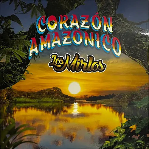 LP Los Mirlos – Corazón Amazónico