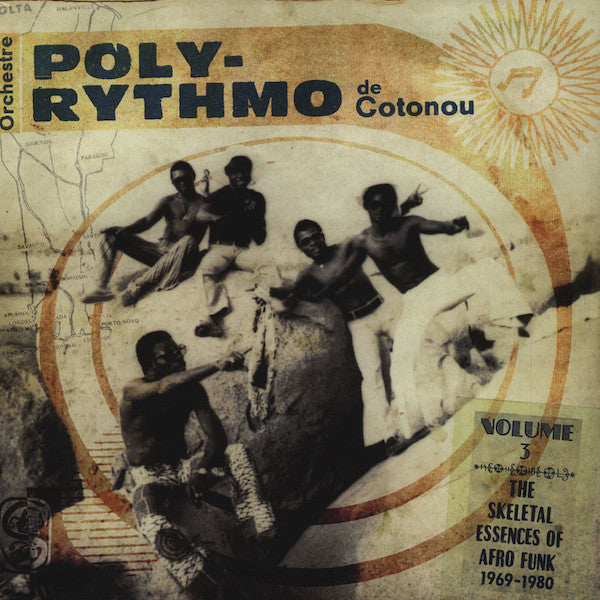 LP Orchestre Poly-Rythmo De Cotonou – The Skeletal Essences Of Afro Funk 1969-1980