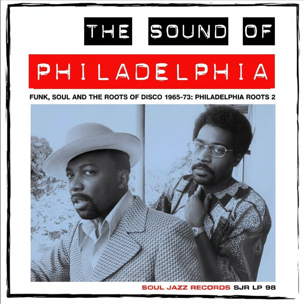 LP The Sound Of Philadelphia (Philadelphia Roots Volume 2: Funk, Soul And The Roots Of Disco 1965-73)