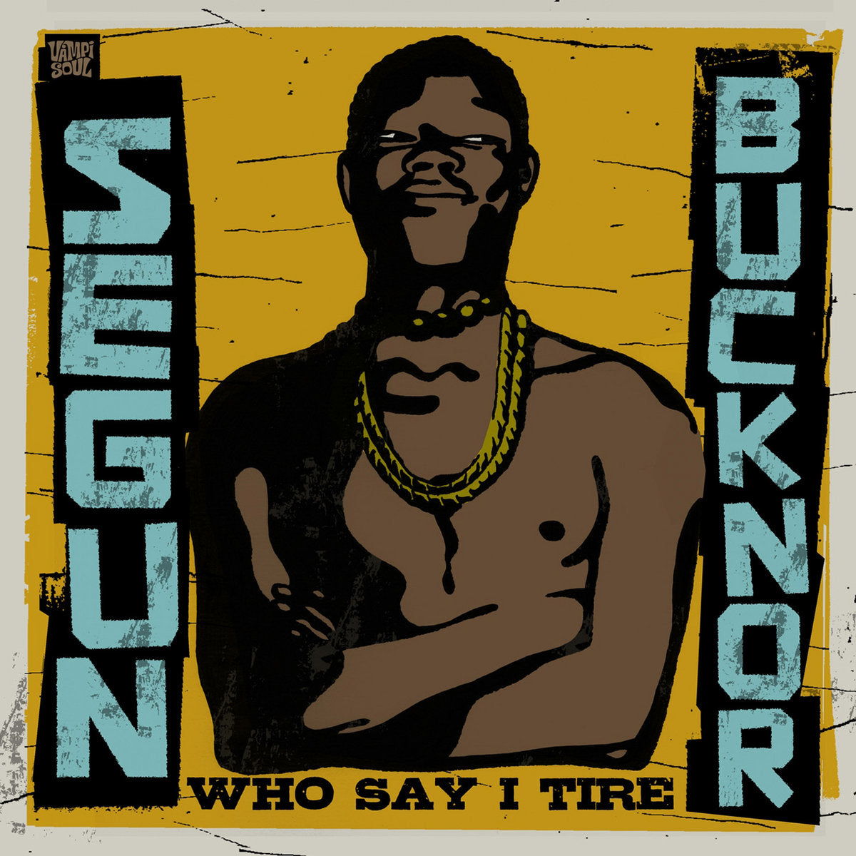 LP Segun Bucknor – Who Say I Tire
