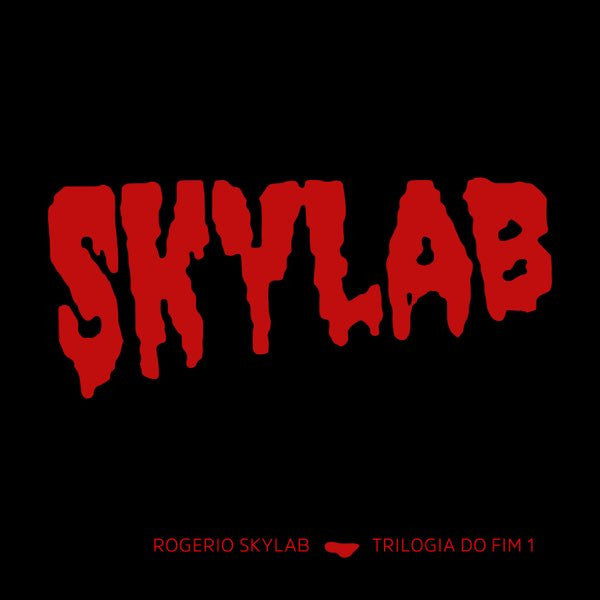 LP Rogério Skylab – Trilogia Do Fim 1